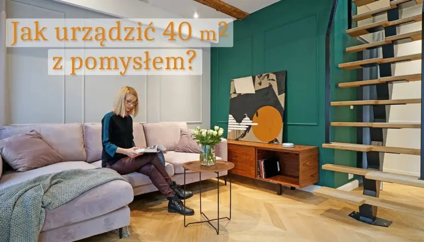Jak urządzić małe mieszkanie 30m²? Zobacz sprytne rozwiązania!