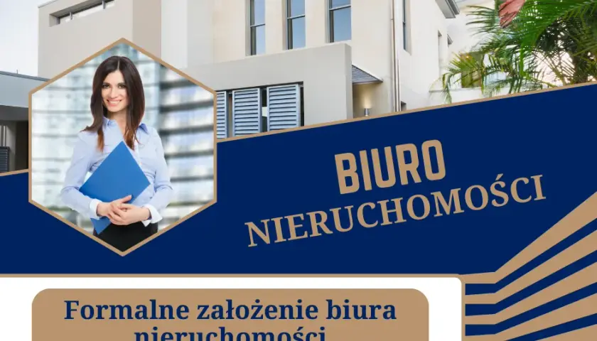Jak założyć biuro nieruchomości? Kompletny przewodnik krok po kroku