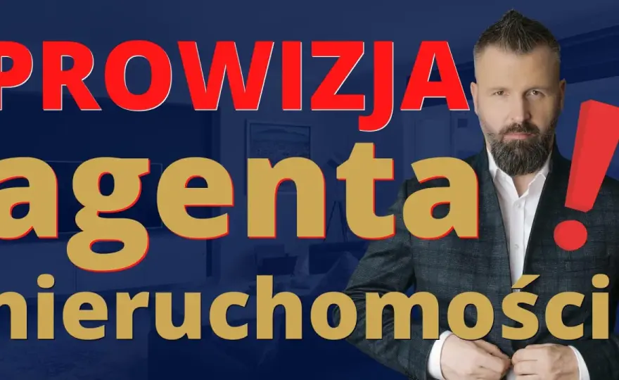 Kto płaci prowizję agencji nieruchomości? Zasady i modele